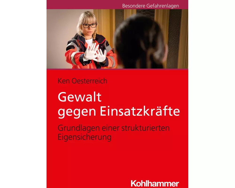 Gewalt gegen Einsatzkräfte