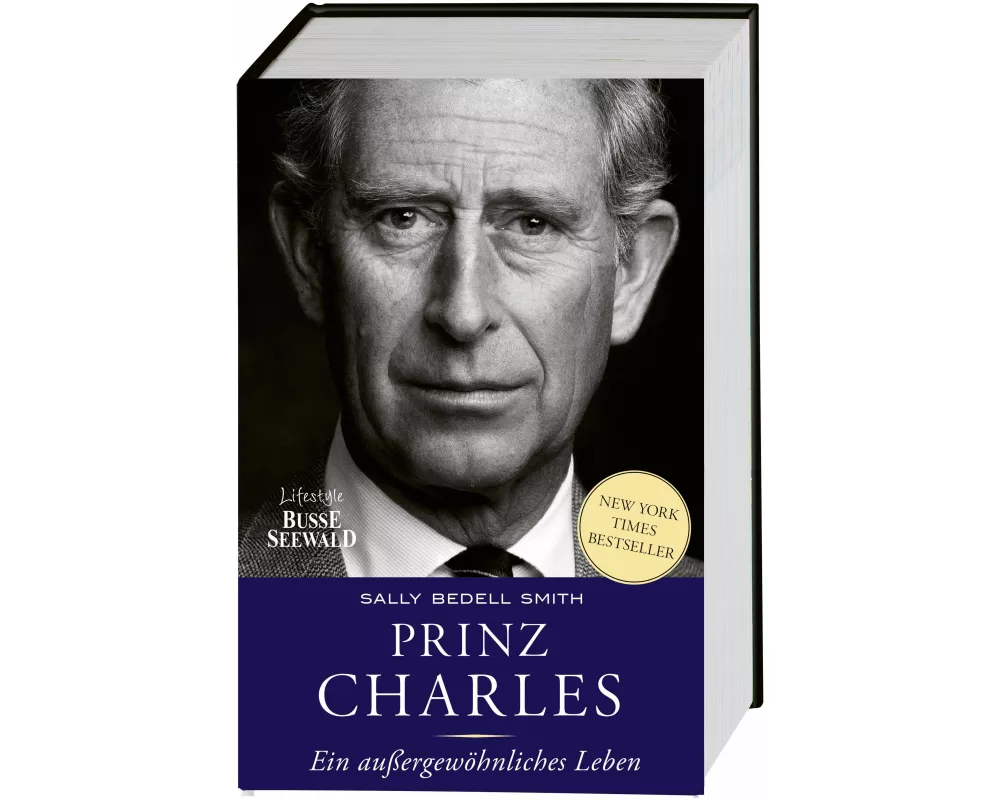 Prinz Charles. Ein außergewöhnliches Leben