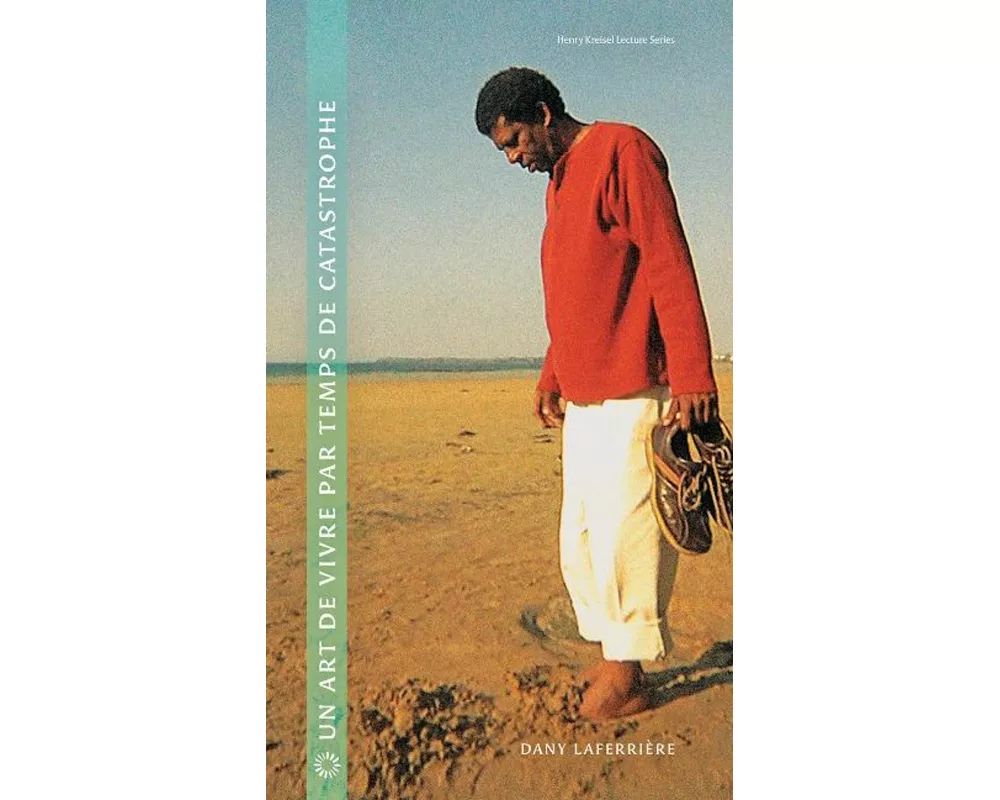 Un Art De Vivre Par Temps De Catastrophe