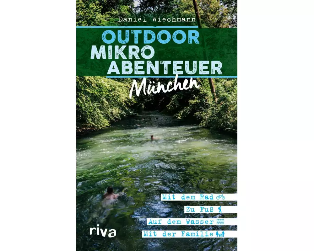 Outdoor-Mikroabenteuer München