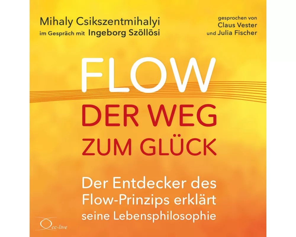 Flow - der Weg zum Glück