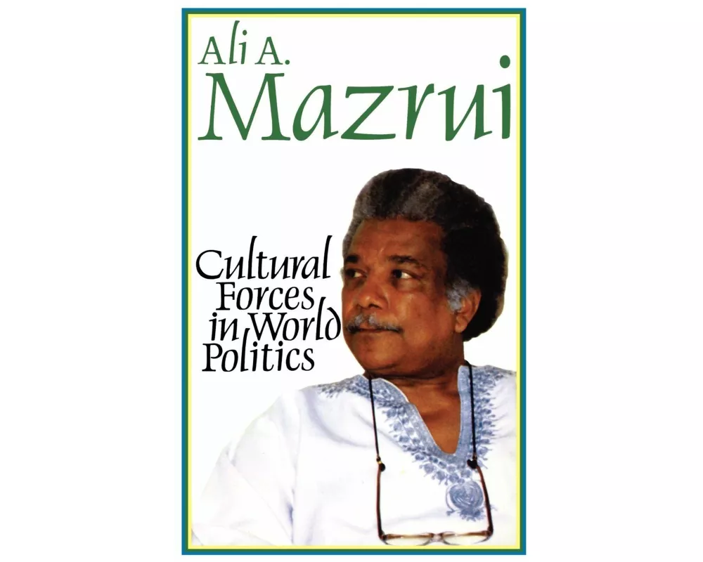 Cultural Forces in World Politics