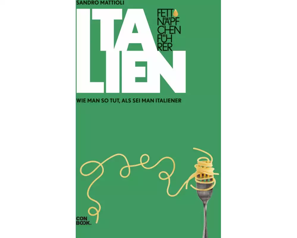 Fettnäpfchenführer Italien