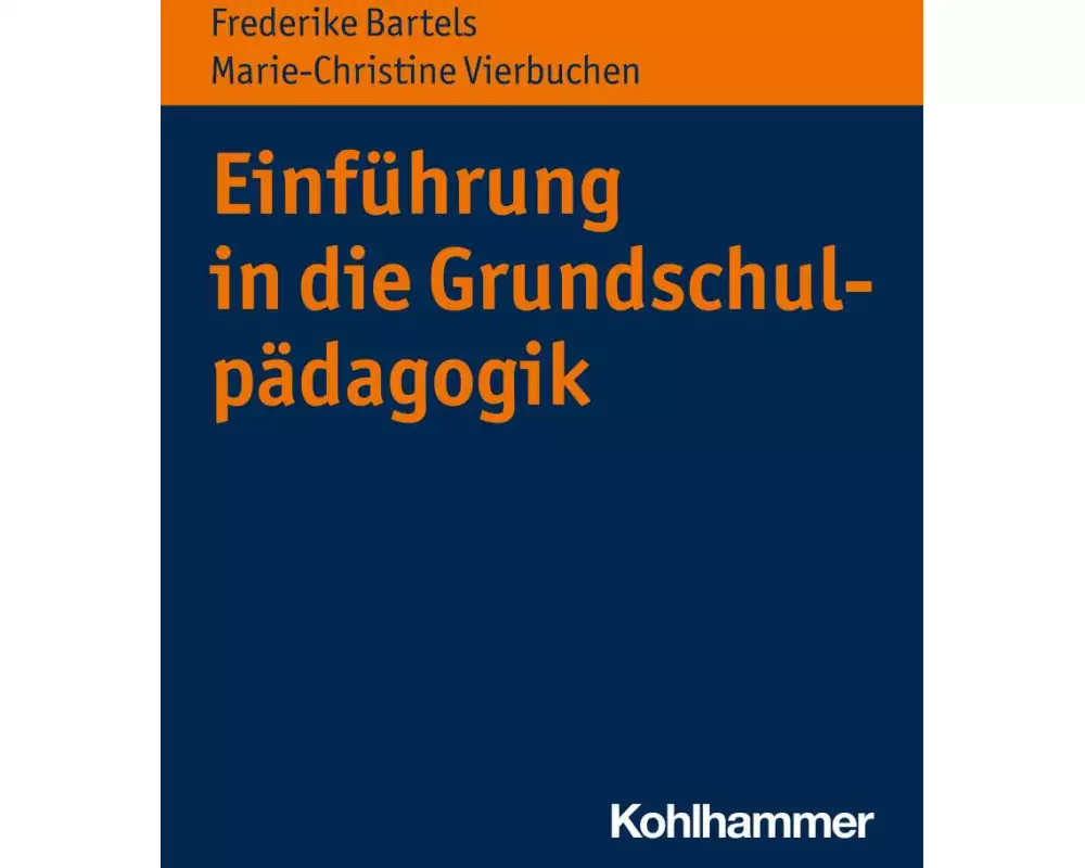Einführung in die Grundschulpädagogik