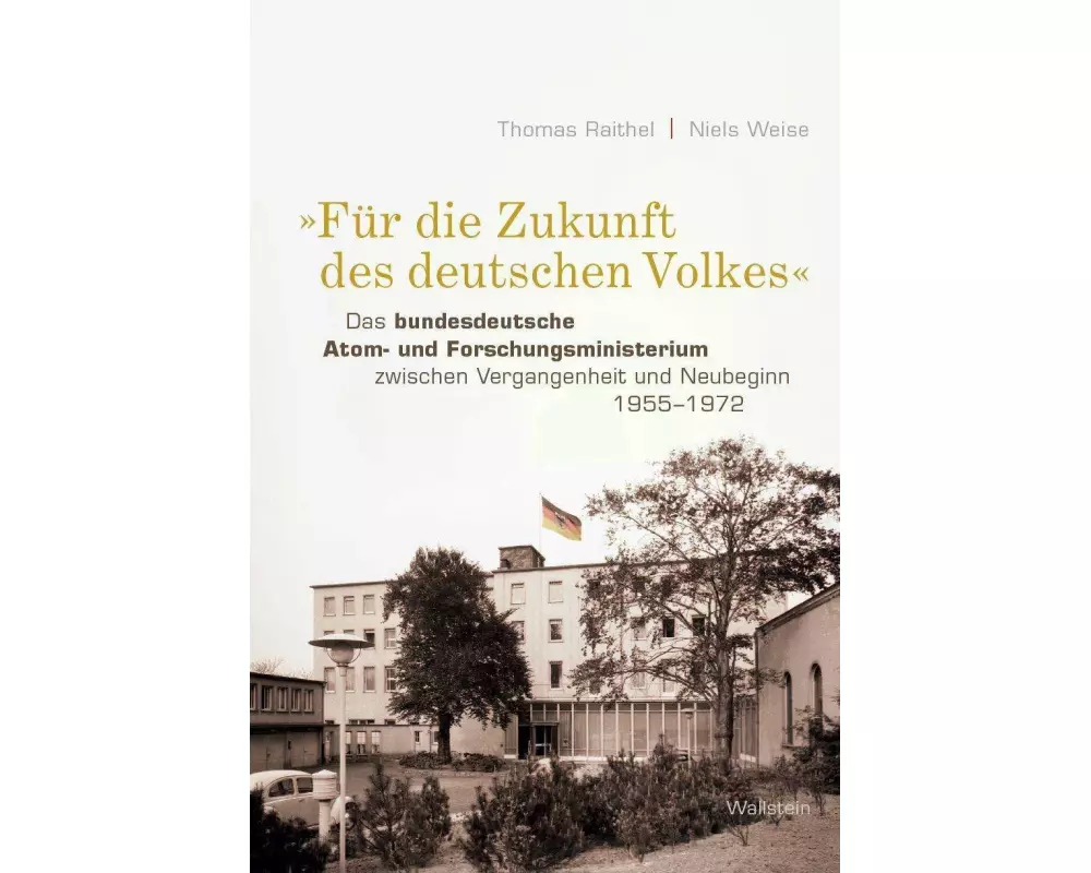 »Für die Zukunft des deutschen Volkes«