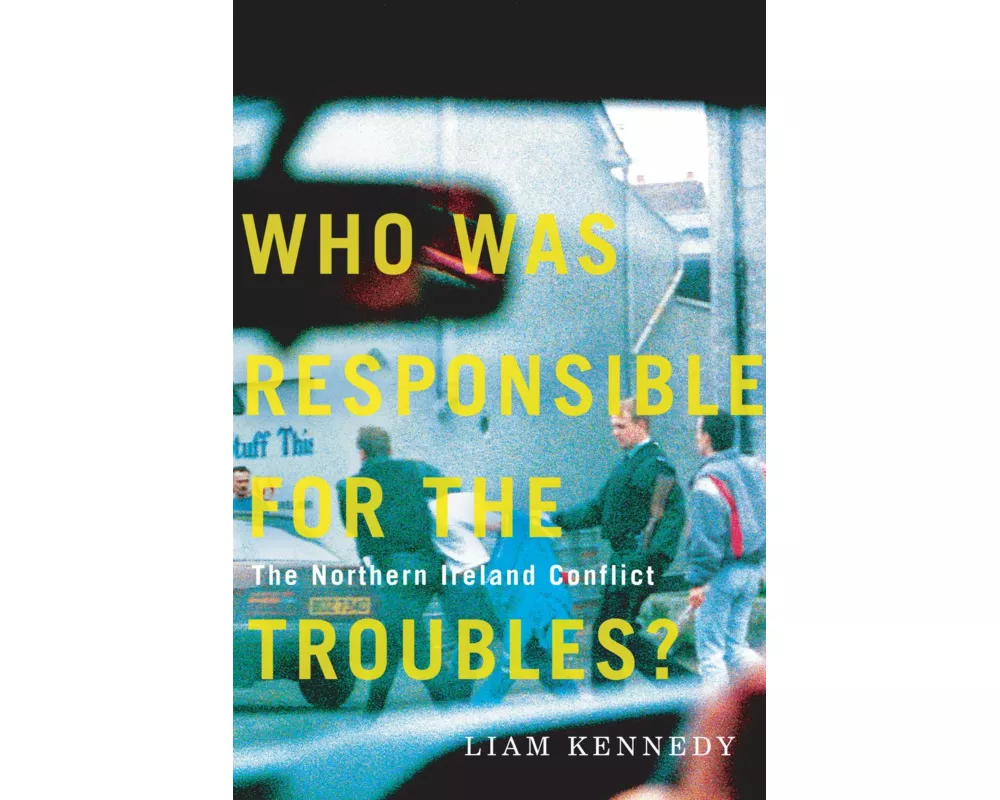 Who Was Responsible for the Troubles?