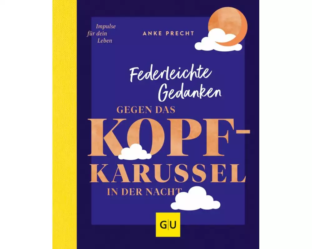 Federleichte Gedanken gegen das Kopfkarussell in der Nacht