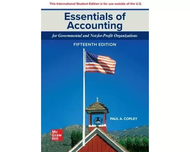 Essentials of Accounting for Governmental and Not-for-Profit Organizations ISE
