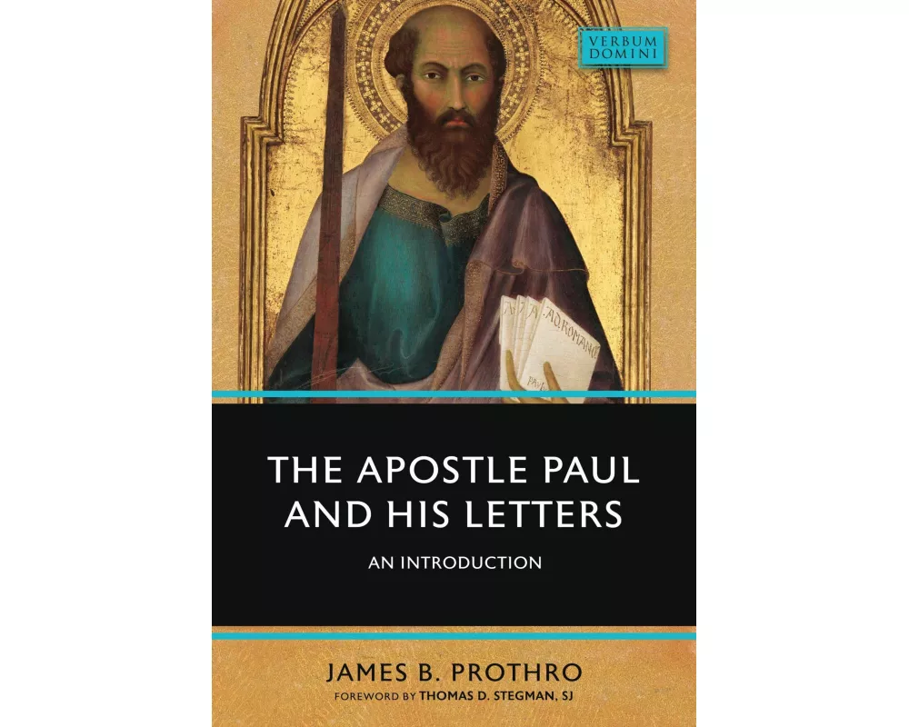 The Apostle Paul and His Letters