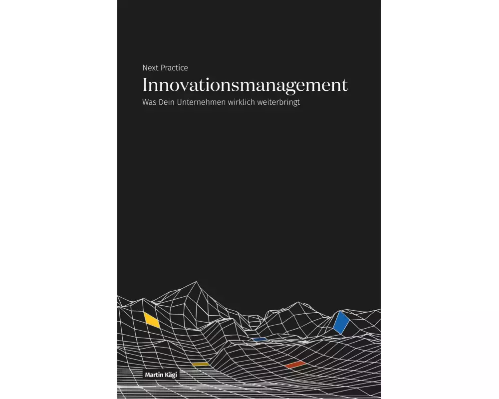 Next Practice – Innovationsmanagement
