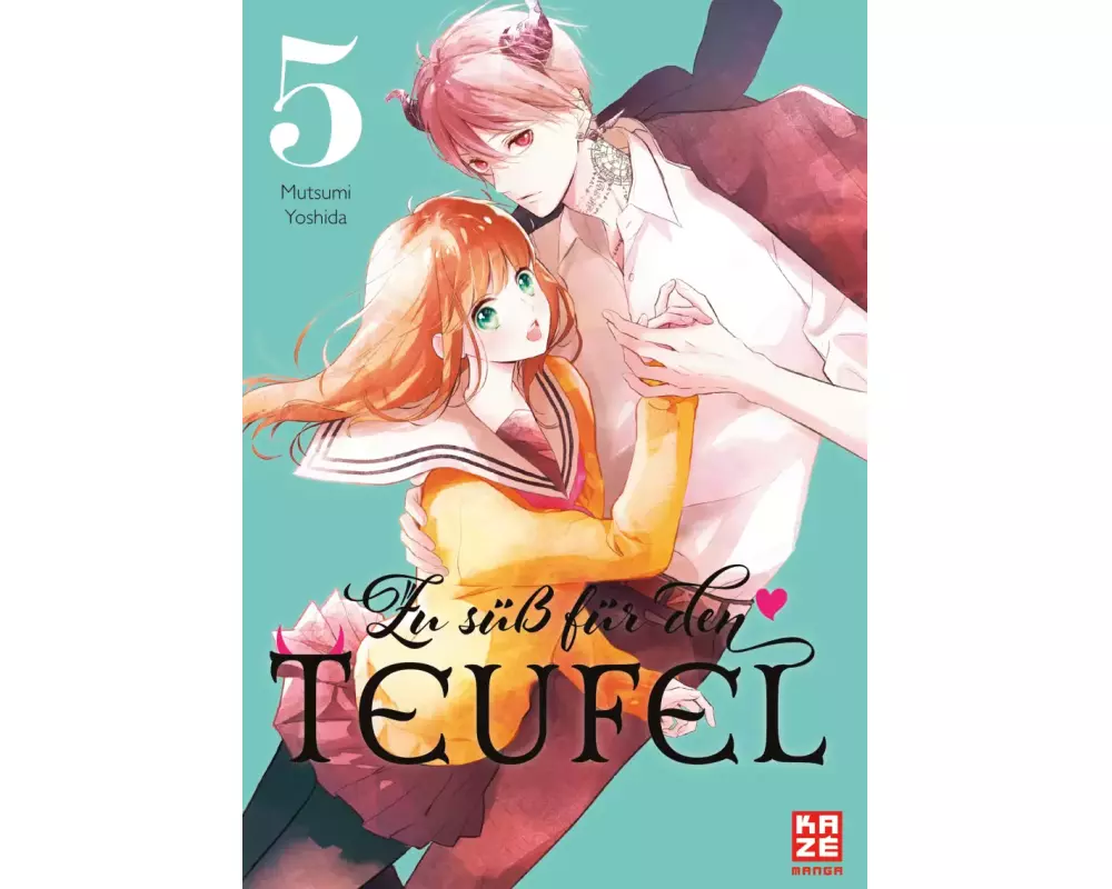 Zu süß für den Teufel – Band 5