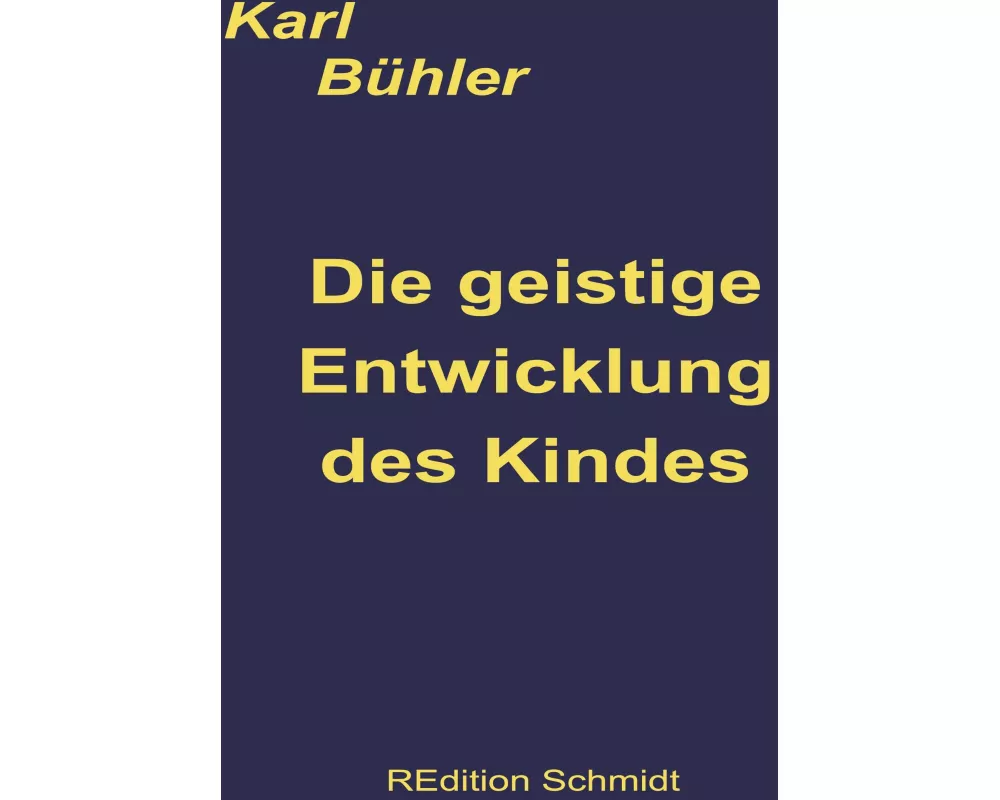 Die geistige Entwicklung des Kindes