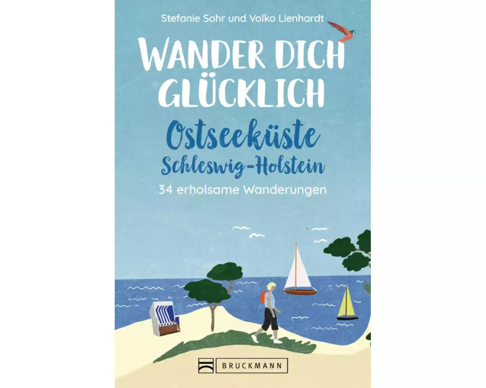 Wander dich glücklich – Ostseeküste Schleswig-Holstein