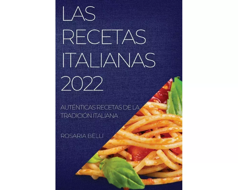 Las Recetas Italianas 2022