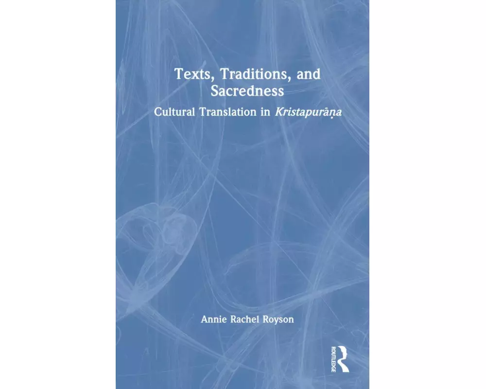 Texts, Traditions, and Sacredness