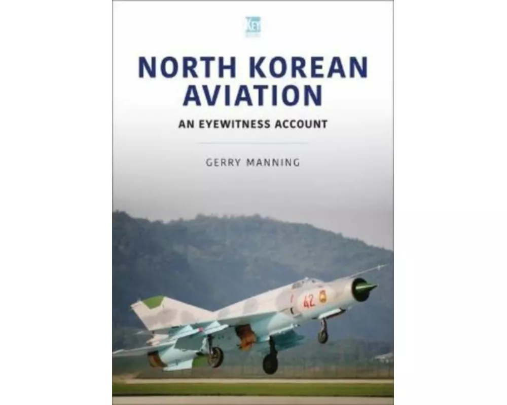 North Korean Aviation: An Eyewitness Account