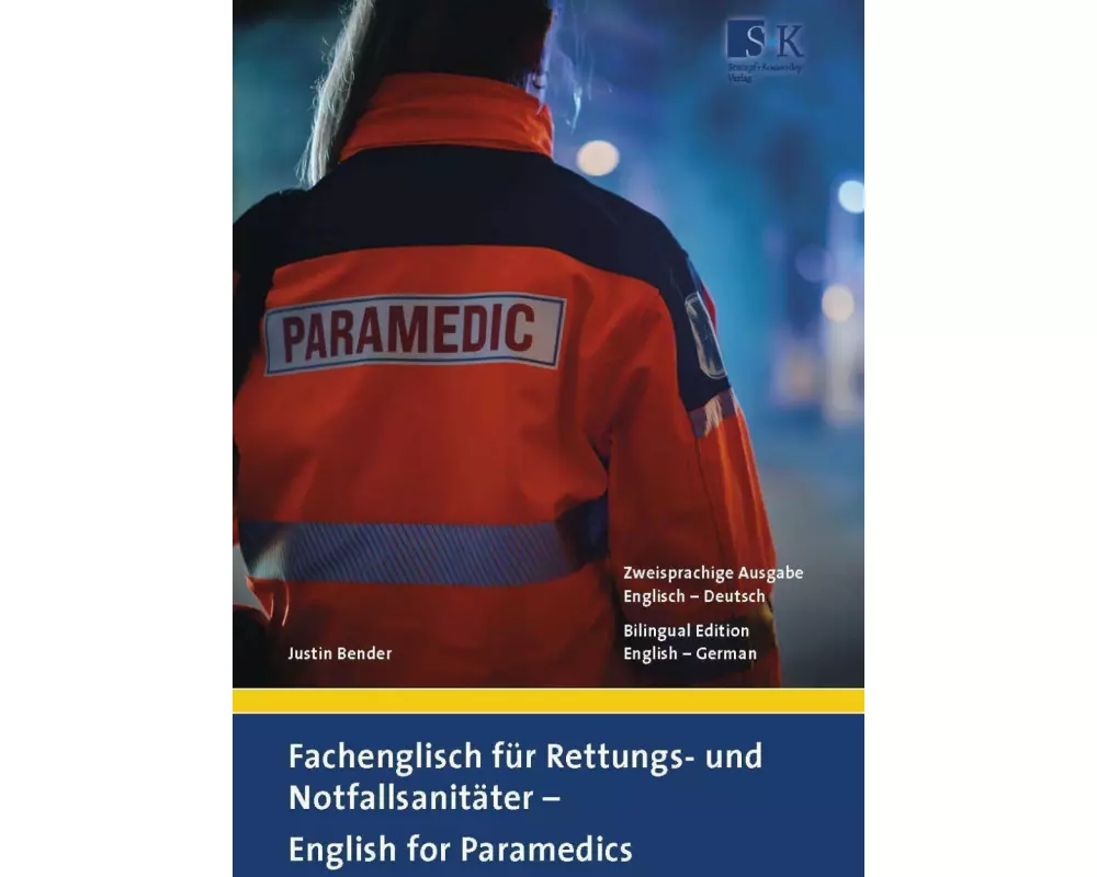Fachenglisch für Rettungs- und Notfallsanitäter - English for Paramedics