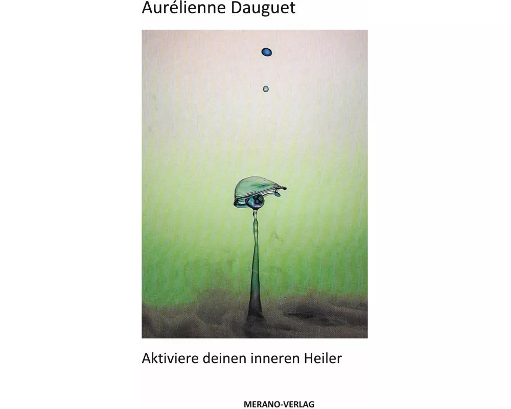 Aktiviere deinen inneren Heiler