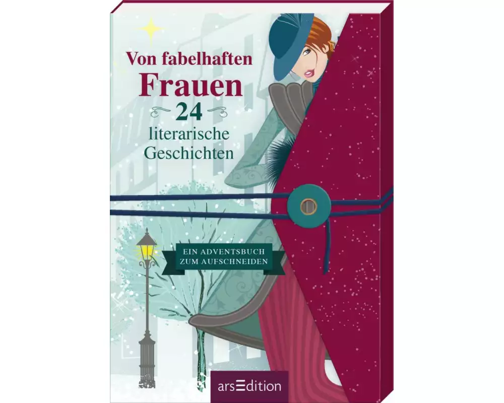 Von fabelhaften Frauen. 24 literarische Geschichten