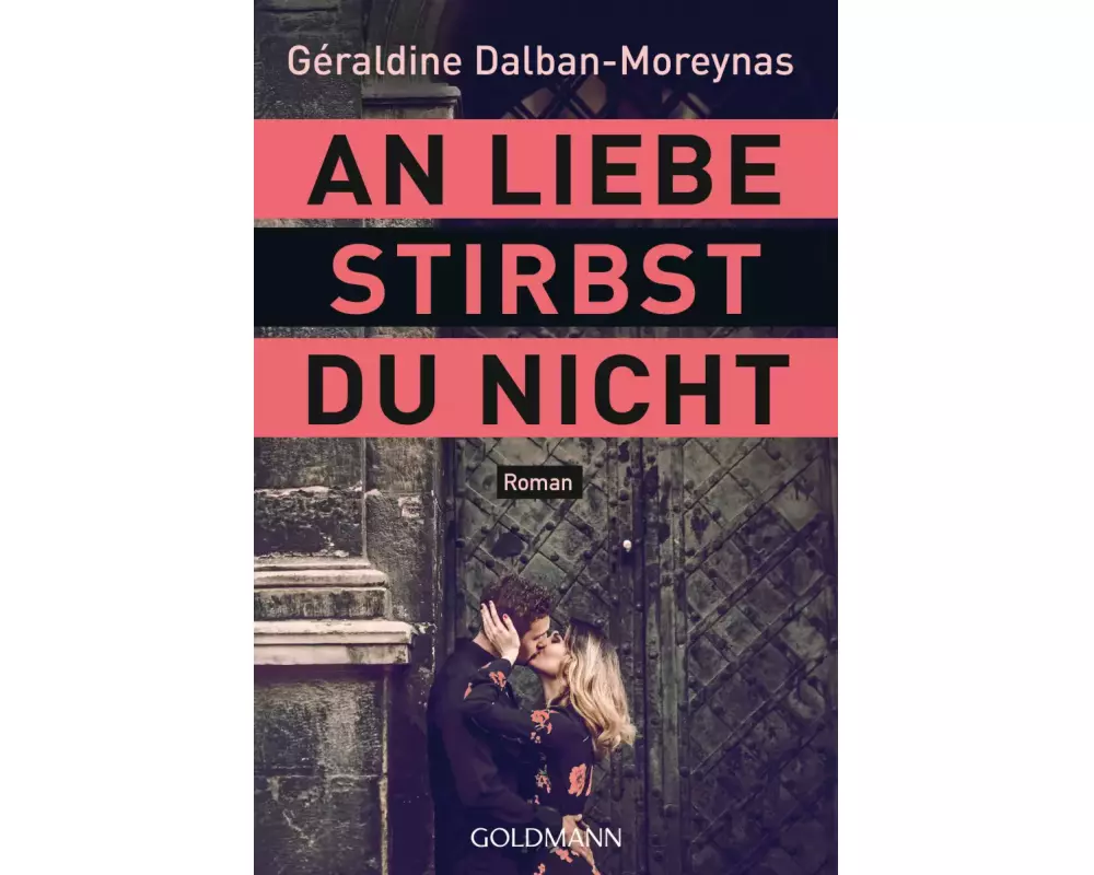 An Liebe stirbst du nicht