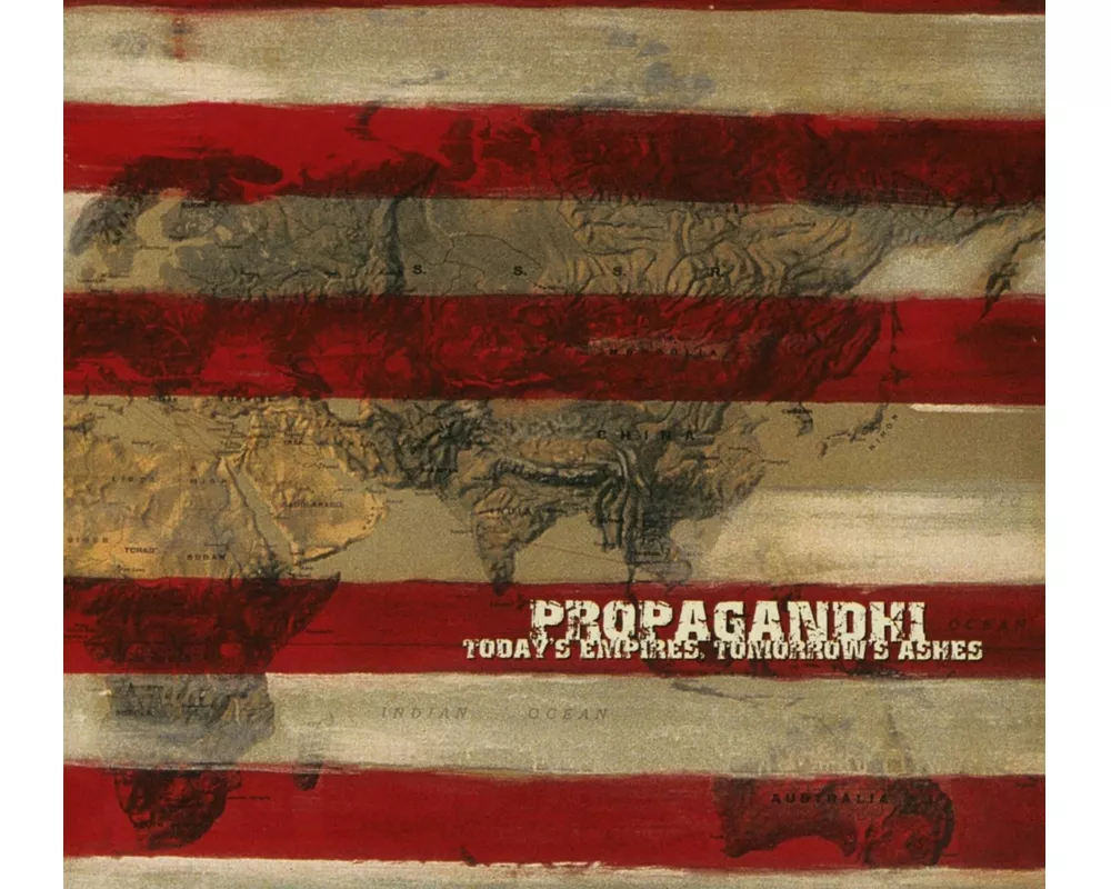 Today's Empires,Tomorrow's Ashes (20th Anniversary