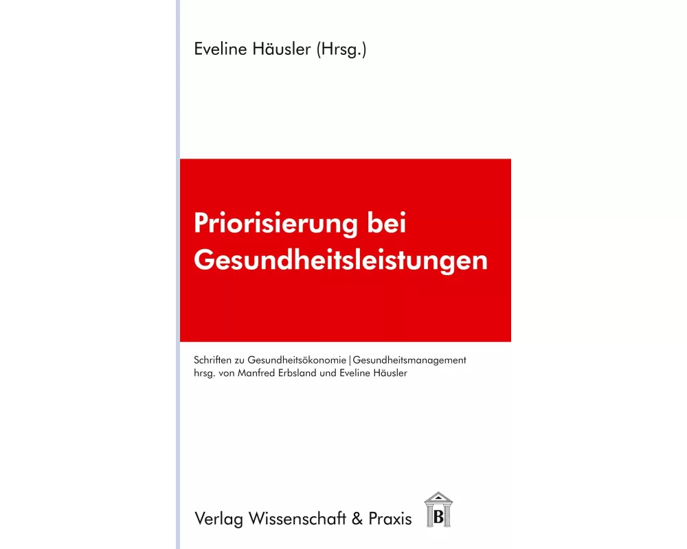 Priorisierung bei Gesundheitsleistungen
