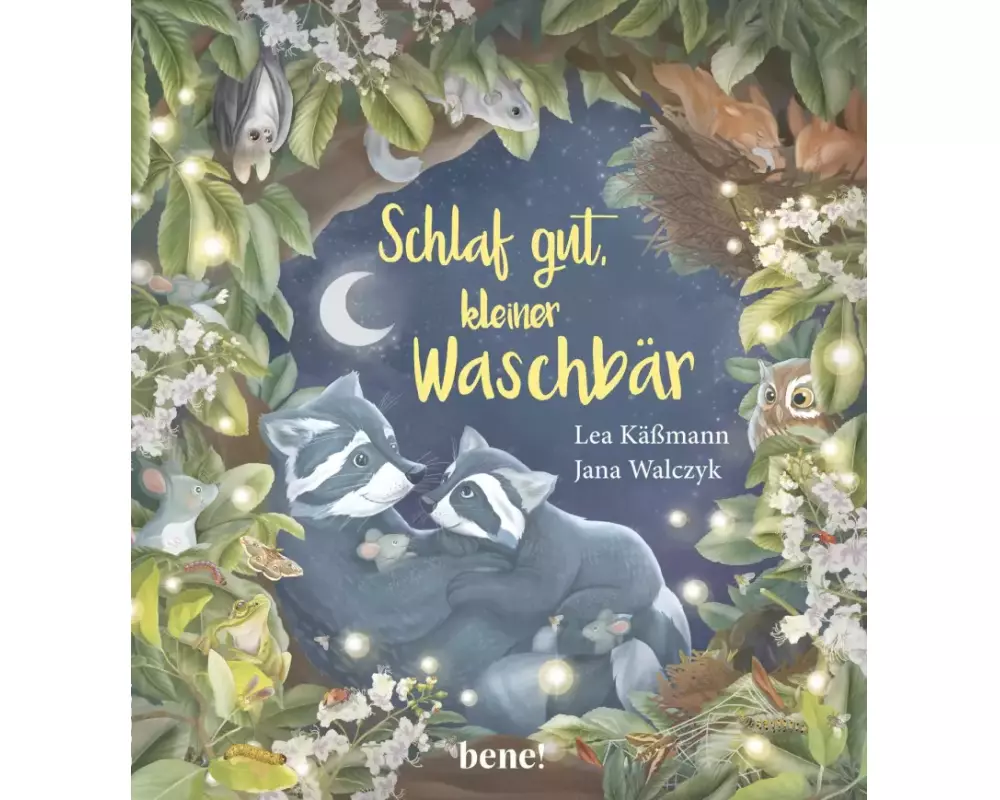 Schlaf gut, kleiner Waschbär – Ein Bilderbuch für Kinder ab 2 Jahren