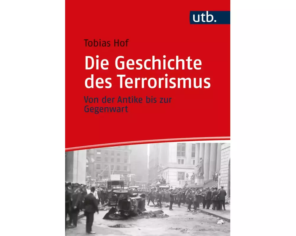 Die Geschichte des Terrorismus