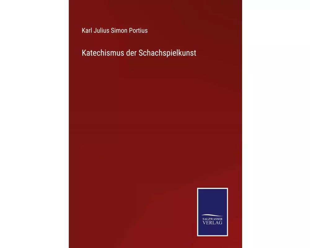 Katechismus der Schachspielkunst