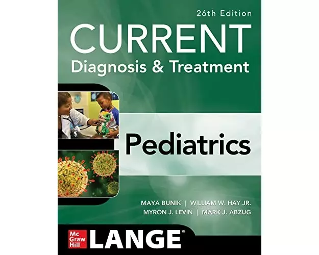 CURRENT Diagnosis & Treatment Pediatrics, Twenty-Sixth Edition