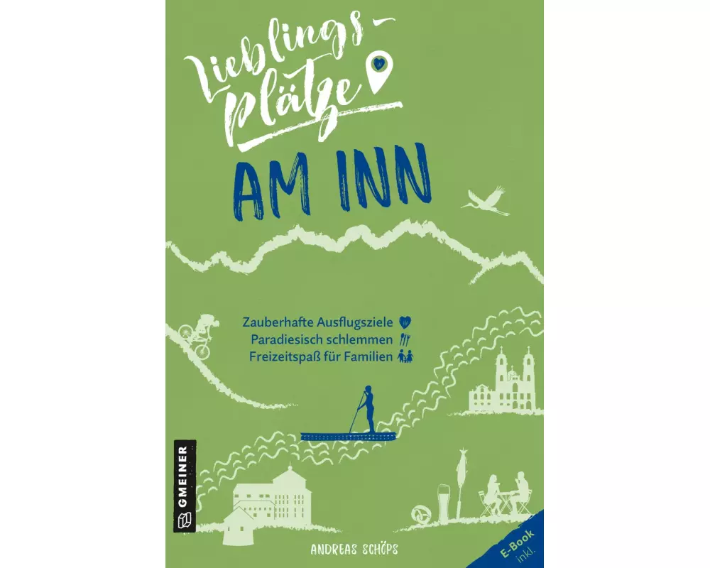 Lieblingsplätze am Inn