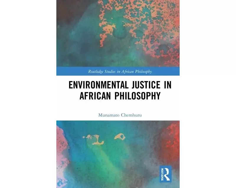 Environmental Justice in African Philosophy