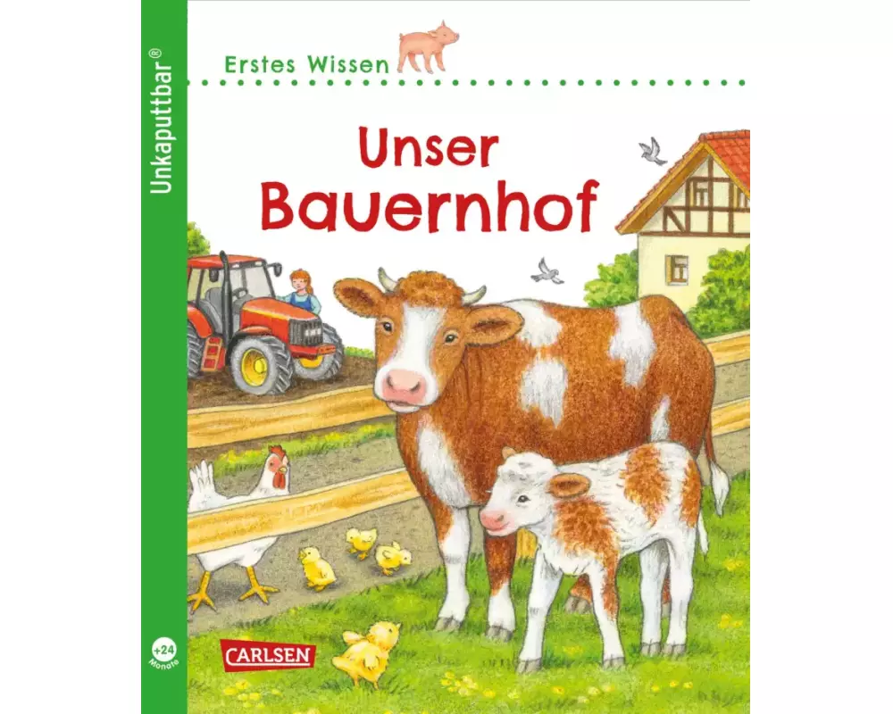 Unkaputtbar: Erstes Wissen: Unser Bauernhof