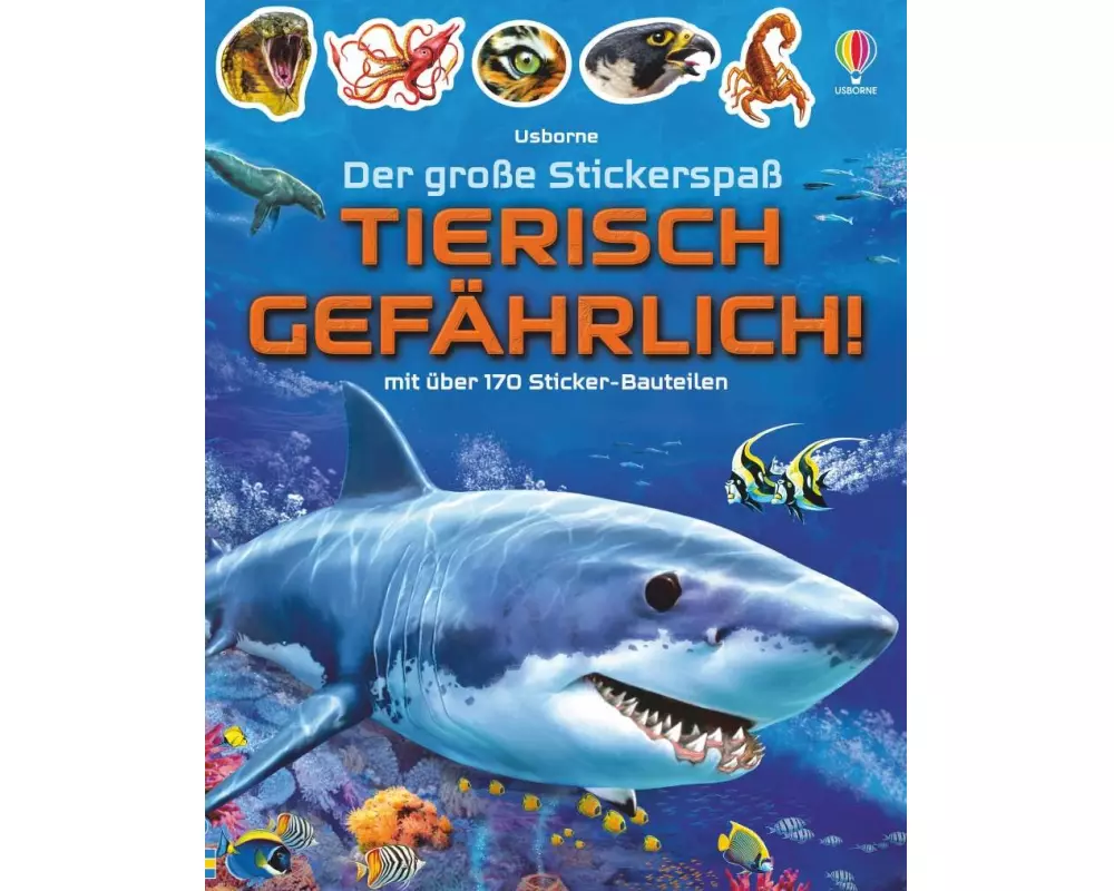 Der große Stickerspaß: Tierisch gefährlich!