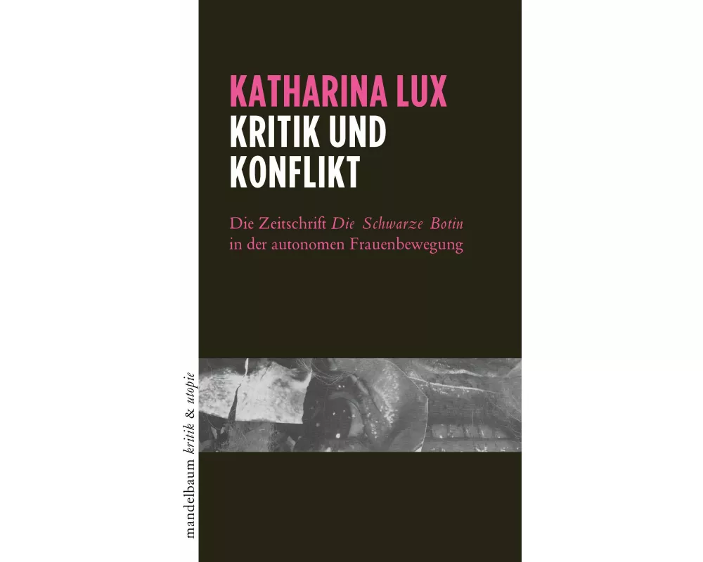 Kritik und Konflikt