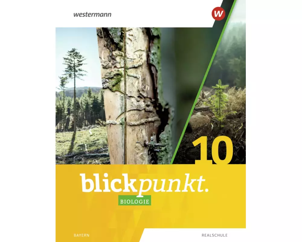 Blickpunkt Biologie 10. Schulbuch. Für Realschulen in Bayern