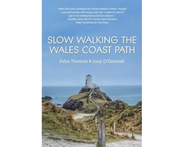 Slow Walking The Wales Coast Path