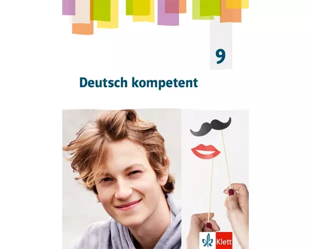 Deutsch kompetent 9. G9-Ausgabe, Schulbuch Klasse 9