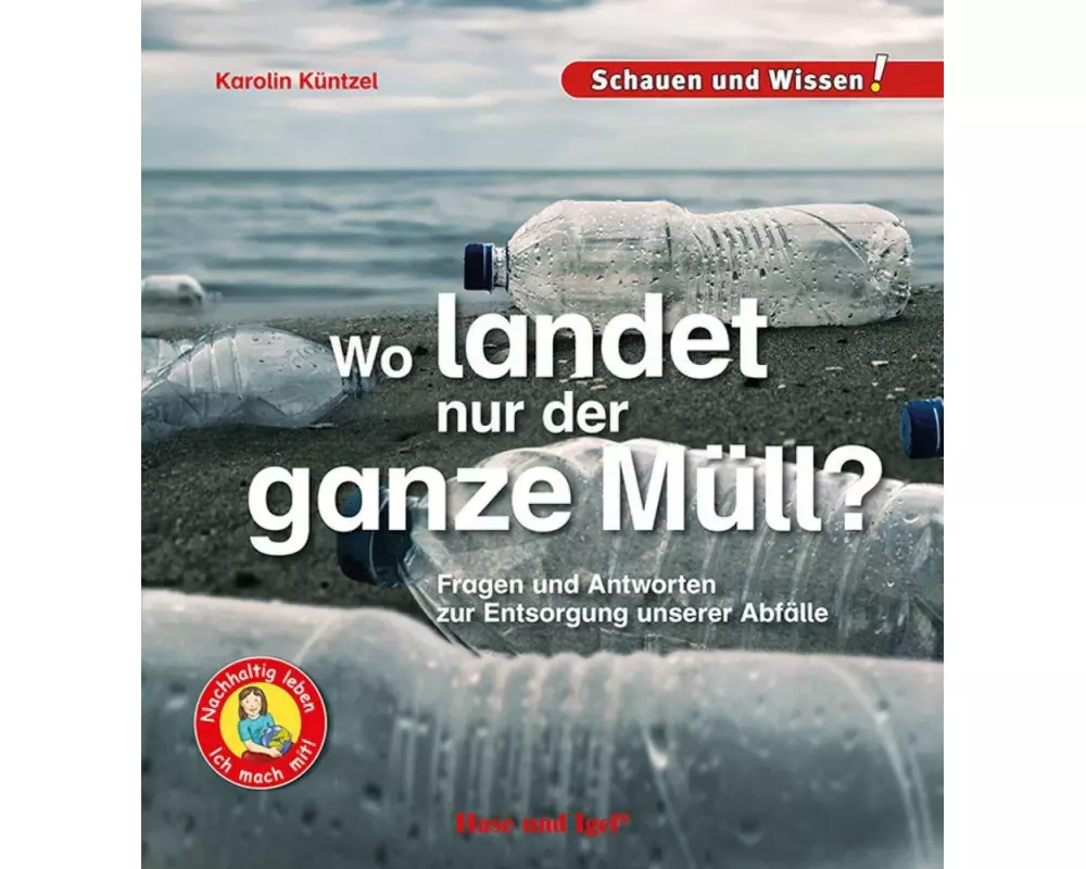 Wo landet nur der ganz Müll?