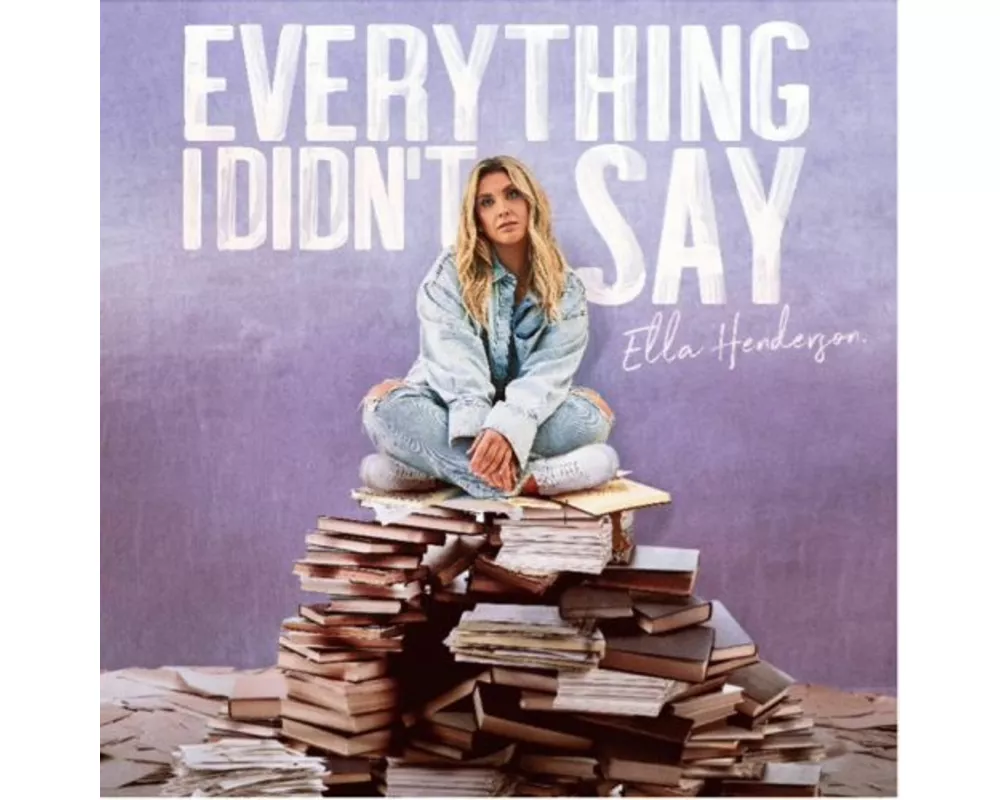 Everything I Didn't Say