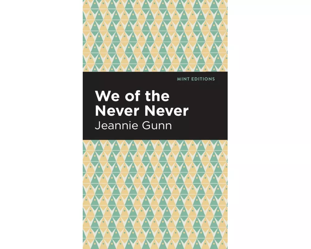 We of the Never Never