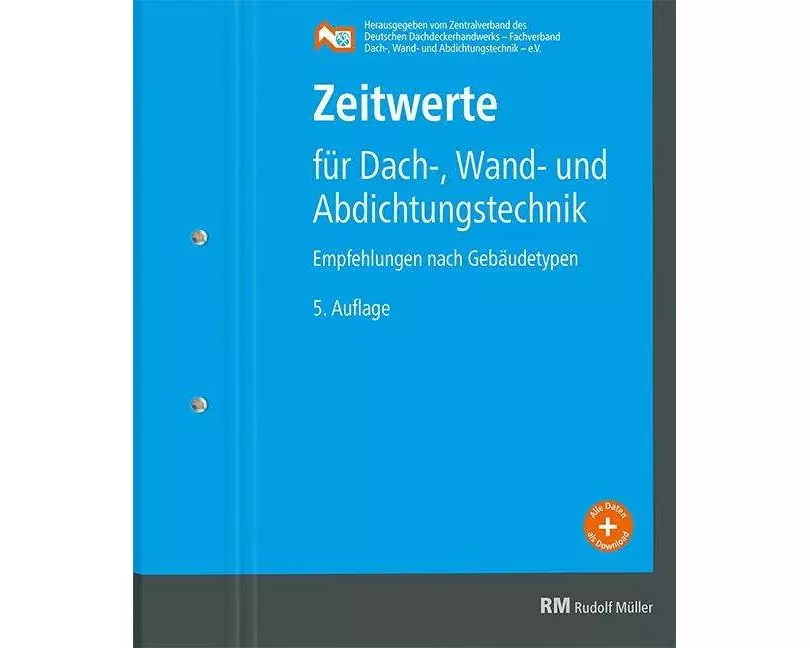 Zeitwerte für Dach-, Wand- und Abdichtungstechnik