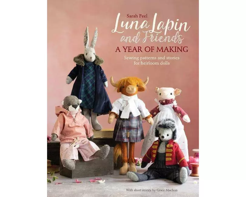 Luna Lapin And Friends, A Year Of Making