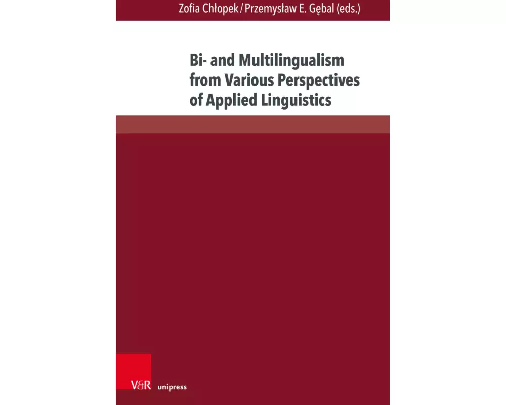 Bi- and Multilingualism from Various Perspectives of Applied Linguistics