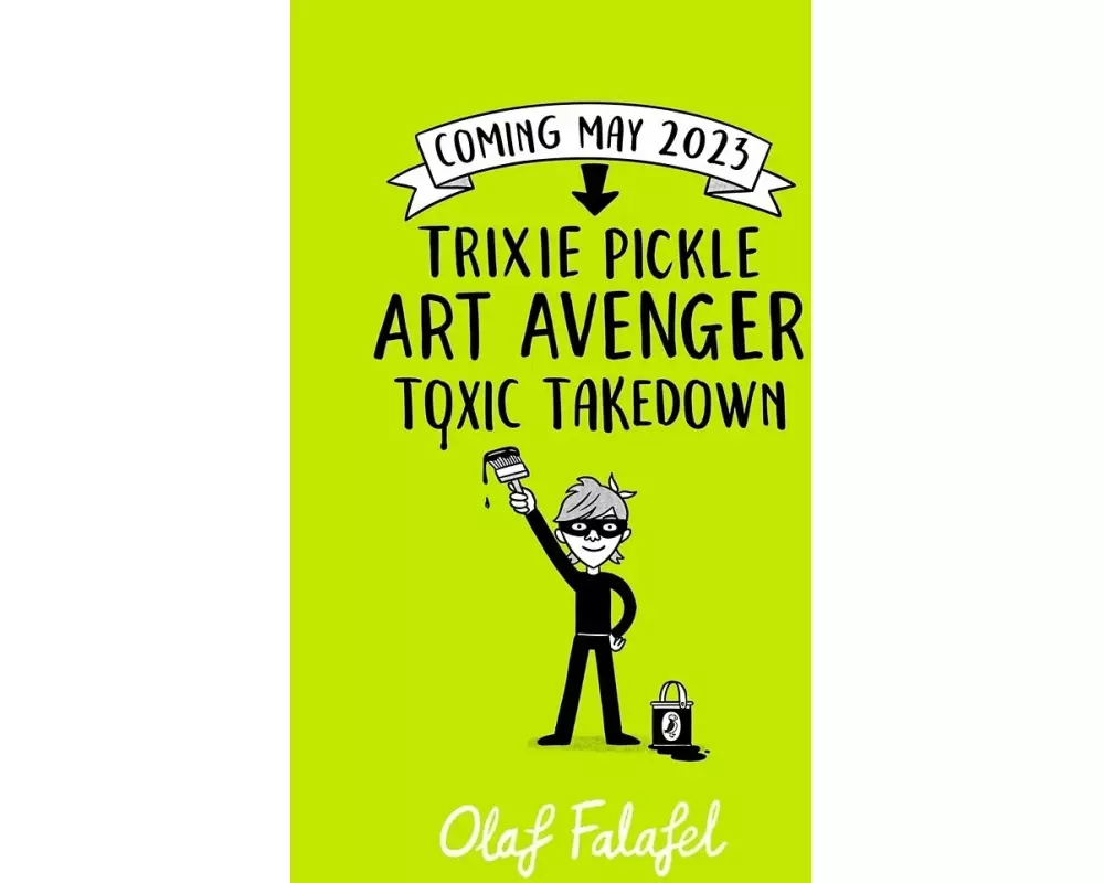 Trixie Pickle Art Avenger: Toxic Takedown