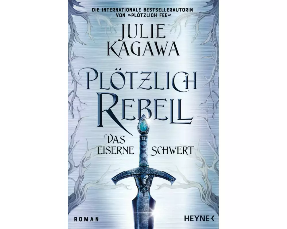 Plötzlich Rebell – Das eiserne Schwert
