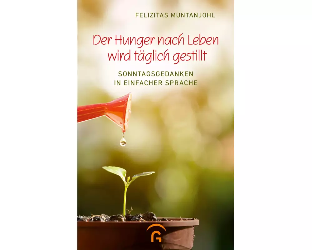 Der Hunger nach Leben wird täglich gestillt