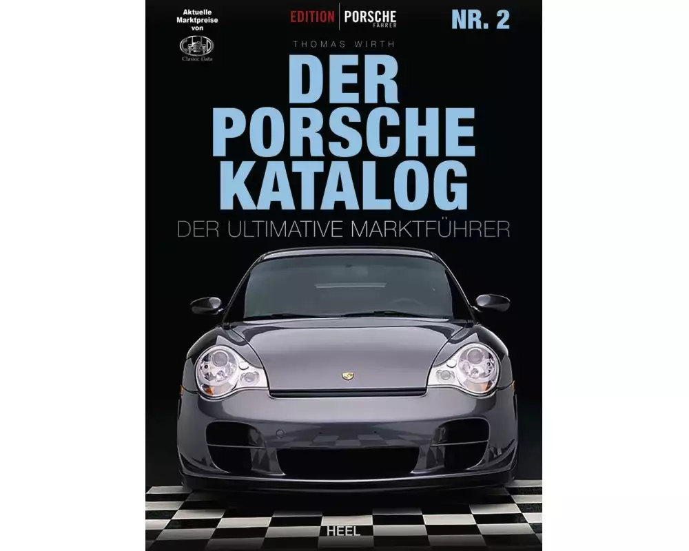 Edition Porsche Fahrer: Der Porsche-Katalog Nr. 2