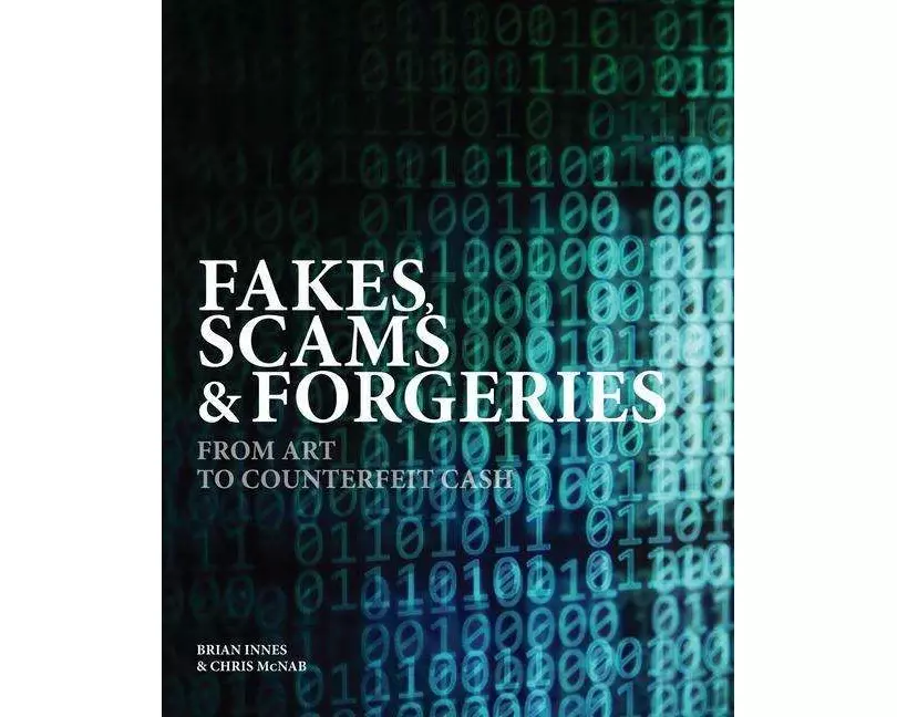 Fakes, Scams & Forgeries