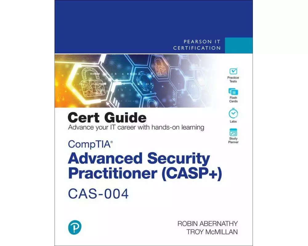 CompTIA Advanced Security Practitioner (CASP+) CAS-004 Cert Guide